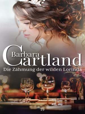 cover image of Die Zähmung der wilden Lorinda